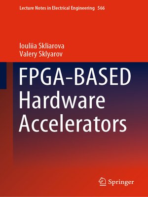 cover image of FPGA-BASED Hardware Accelerators